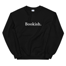 Load image into Gallery viewer, The Bookish Sweatshirt
