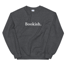 Load image into Gallery viewer, The Bookish Sweatshirt
